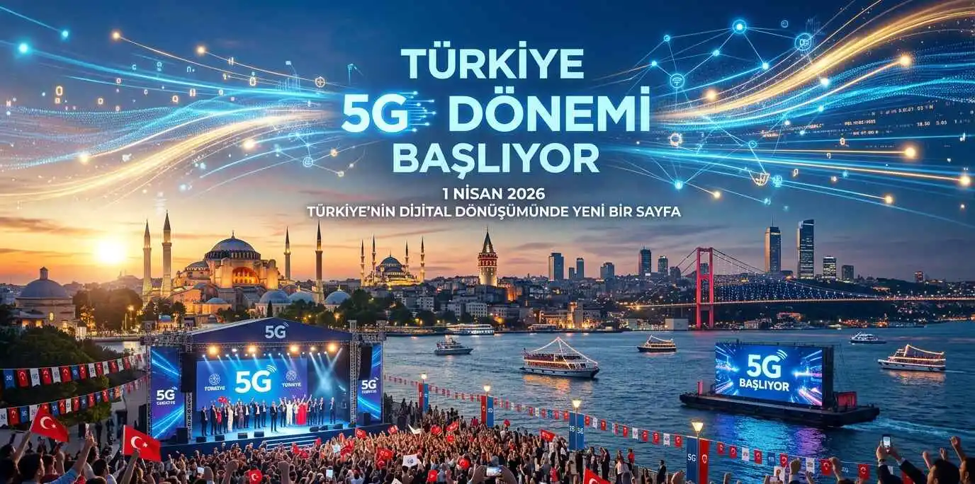 Türkiye’de 5G Dönemi – Teknik Detaylar, Yayın Türleri ve Kullanıcı Deneyimi